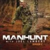 Manhunt With Joel Lambert Season 2