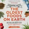 The Oldest Foods On Earth By John Newton -Hema Shop 237602