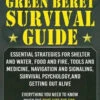 Hawke's Green Beret Survival Manual By Mykel Hawke