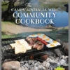 The Camps Australia Wide Community Cookbook -Hema Shop ISBN978 0 9945327 0 0 1