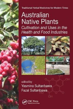 Australian Native Plants By Yasmina & Fazal Sultanbawa