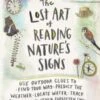 The Lost Art Of Reading Nature's Signs By Tristan Gooley -Hema Shop ISBN978 1 61519 241 0