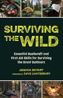 Surviving The Wild By Joshua Enyart