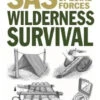SAS And Special Forces Wilderness Survival