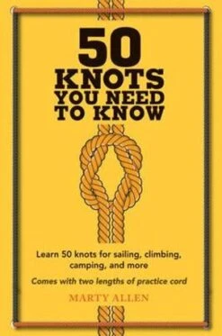 50 Knots You Need To Know By Marty Allen