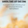 The Prepper's Long Term Survival Guide & Off Grid Living By Michael Cowern