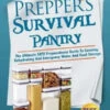Prepper's Survival Pantry By Henry Hill 2 Prepper's Survival Pantry By Henry Hill -Hema Shop ISBN9781503013247