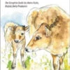 Keeping A Family Cow By Joann S. Grohman