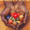 Bush Food By Jennifer Isaacs 1 Bush Food By Jennifer Isaacs -Hema Shop ISBN9781864368161
